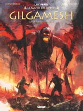 Gilgamesh - Tome 02