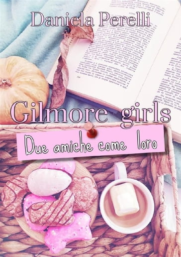 Gilmore Girls - Daniela Perelli