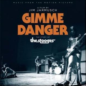 Gimme danger - O.S.T.-Gimme Danger