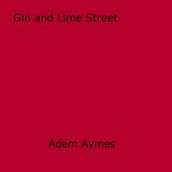 Gin and Lime Street