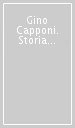 Gino Capponi. Storia e progresso nell Italia dell Ottocento. Atti del Convegno di studio (Firenze, 21-23 gennaio 1993)