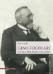 Gino Fogolari. Una vita in difesa del patrimonio artistico