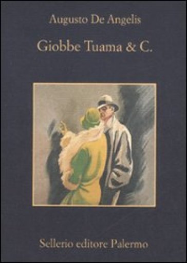 Giobbe Tuama &amp; C. - Augusto De Angelis