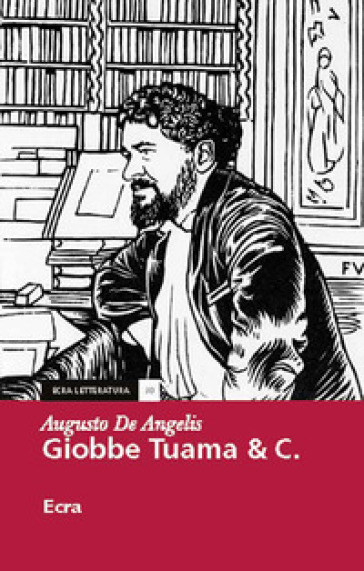 Giobbe Tuama &amp; C. - Augusto De Angelis
