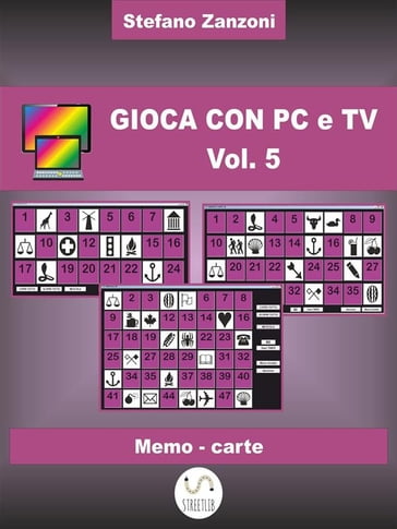 Gioca con PC e TV Vol. 5 - Stefano Zanzoni