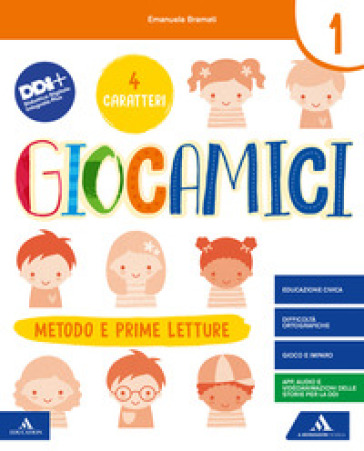 Giocamici. Per la Scuola elementare. Con e-book. Con espansione online. 1B. - Laura Bramati - Emanuela Bramati - Francesca Locatelli