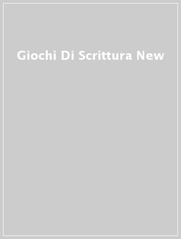 Giochi Di Scrittura New