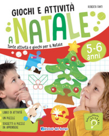 Giochi e attività a Natale. Ediz. a colori - Roberta Fanti