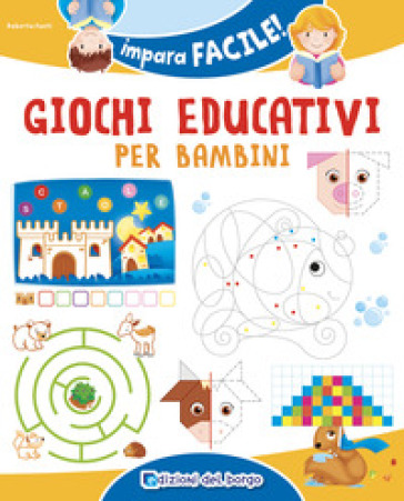 Giochi educativi per bambini - Roberta Fanti - Libro - Mondadori Store