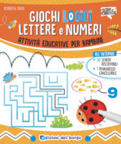 Giochi logici, lettere e numeri. Ediz. a colori. Con pennarello cancellabile