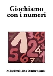 Giochiamo con i numeri