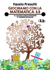Giochiamo con la Matematica 13