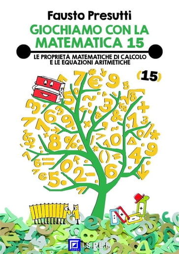 Giochiamo con la Matematica 15 - Fausto Presutti