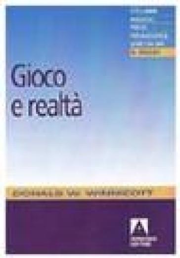 Gioco e realtà - Donald W. Winnicott