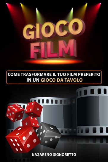 Gioco film - Nazareno Signoretto