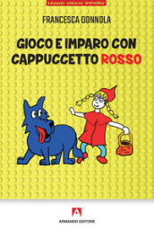 Gioco e imparo con Cappuccetto Rosso