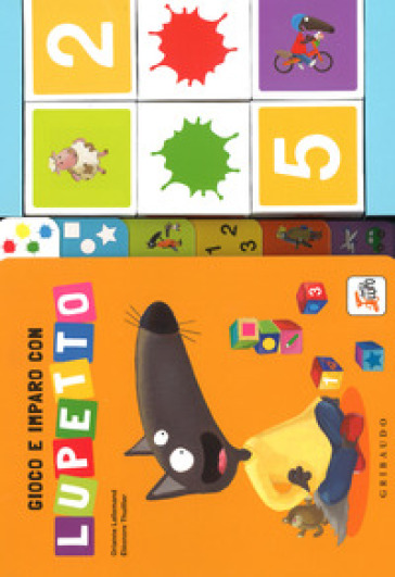 Gioco e imparo con Lupetto. Amico lupo. Ediz. a colori. Con gadget - Orianne Lallemand