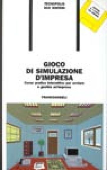 Gioco di simulazione d'impresa. Corso pratico interattivo per avviare e gestire un'impresa. Con 2 floppy disk per Windows