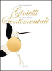 Gioielli sentimentali-Sentimental jewellery