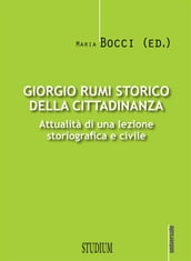 Giorgio Rumi storico della cittadinanza