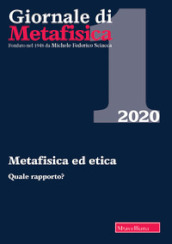 Giornale di metafisica (2020). 1: Metafisica ed etica
