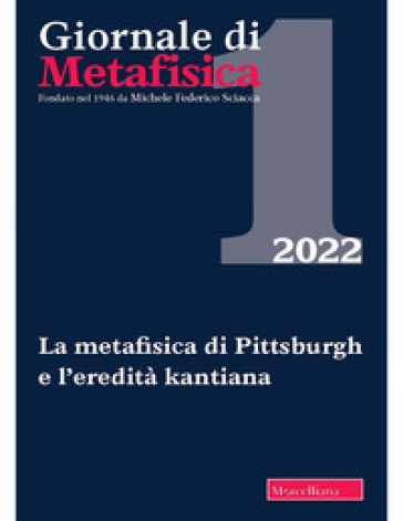 Giornale di metafisica (2022). 1: La metafisica di Pittsburgh e l'eredità kantiana