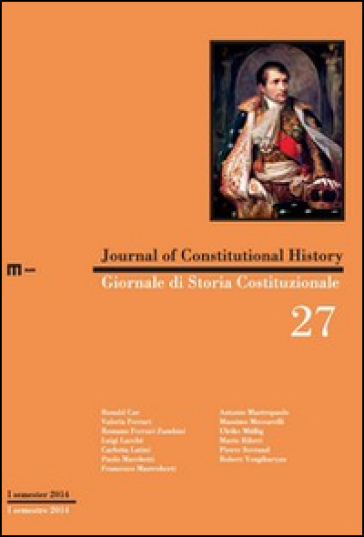 Giornale di storia costituzionale. Ediz. italiana e inglese. 27.