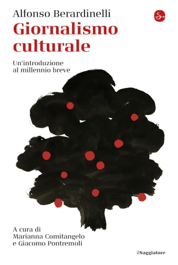 Giornalismo culturale - Alfonso Berardinelli