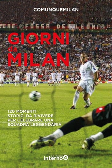 Giorni da Milan - Comunque Milan