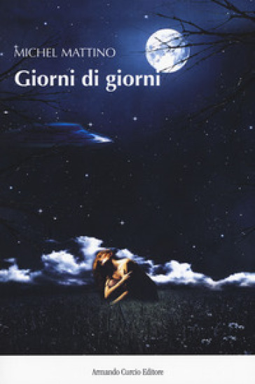 Giorni di giorni - Michel Mattino