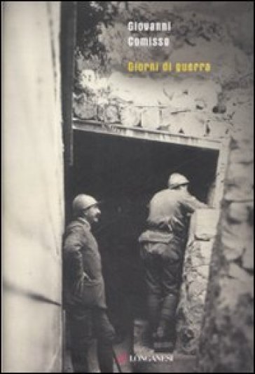 Giorni di guerra - Giovanni Comisso