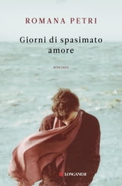 Giorni di spasimato amore