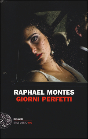 Giorni perfetti - Raphael Montes