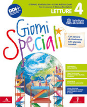 Giorni speciali. Con Letture, Grammatica, Scrittura, Arte e musica, Quaderno delle mappe: Letture + Quaderno delle mappe: Grammatica con Le mie sfide, Verbi. Per la 4ª classe elementare. Con e-book. Con espansione online. Vol. 1