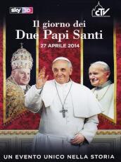 Giorno Dei Due Papi Santi (Il) - 27 Aprile 2014