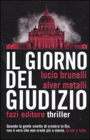 Giorno del giudizio (Il) - Lucio Brunelli - Alver Metalli