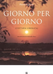 Giorno per giorno (l ottava liberata)