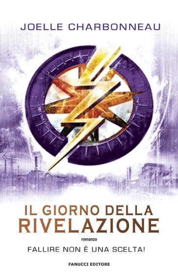 Giorno della rivelazione -The Testing #3 - Joelle Charbonneau