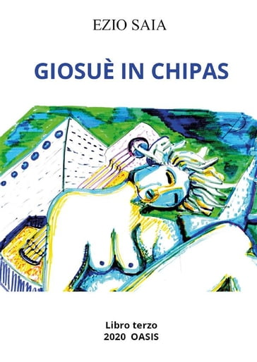 Giosuè in Chipas - Ezio Saia