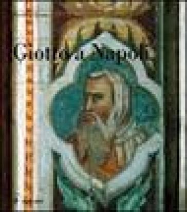 Giotto a Napoli - Pierluigi Leone de Castris
