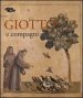 Giotto e compagni. Catalogo della mostra (Parigi, 18 aprile 15 luglio 2013). Ediz. francese