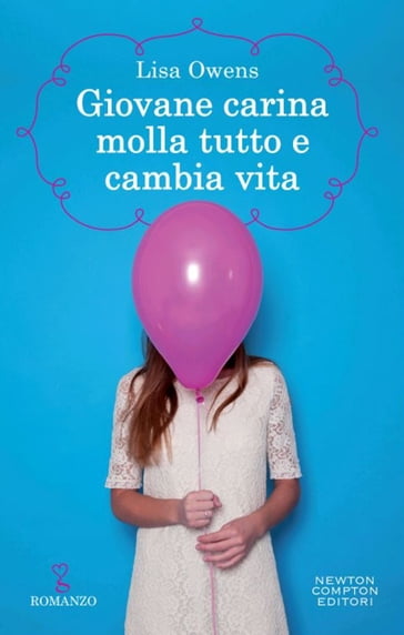 Giovane carina molla tutto e cambia vita - Lisa Owens