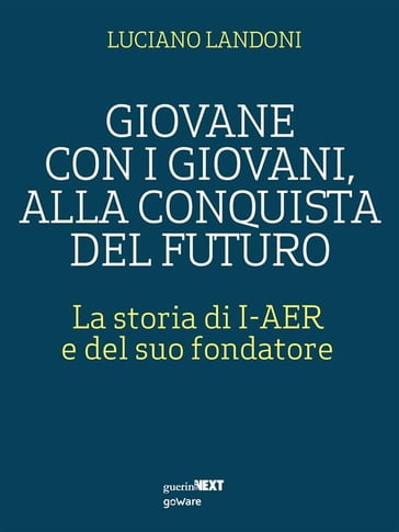 Giovane con i giovani, alla ricerca del futuro - Luciano Landoni