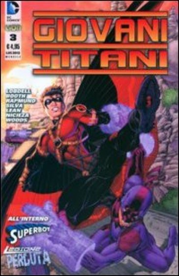 Giovani Titani. 3. - Scott Lobdell - Brett Booth - Fabian Nicieza - Pete Woods - Silva