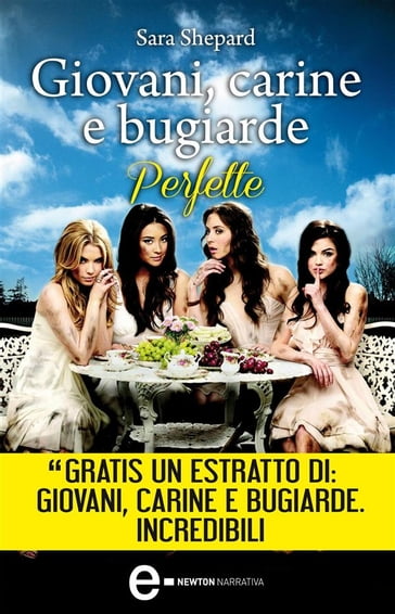 Giovani, carine e bugiarde. Perfette - Sara Shepard