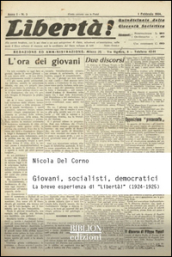 Giovani, socialisti, democratici. La breve esperienza di «Libertà!» (1924-1925)