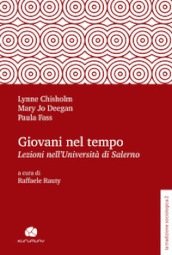 Giovani nel tempo. Lezioni nell Università di Salerno