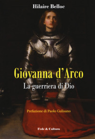 Giovanna d'Arco - Hilaire Belloc