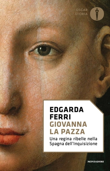 Giovanna la Pazza - Edgarda Ferri