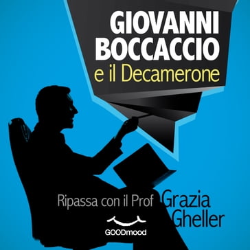 Giovanni Boccaccio e il Decamerone - Grazia Gheller - Dario Barollo - Paola Ergi